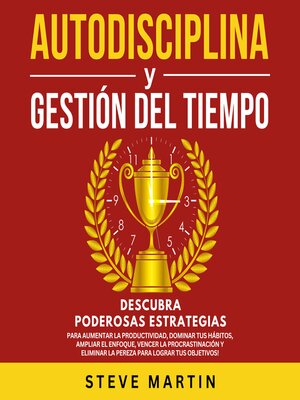 cover image of Autodisciplina Y Gestión Del Tiempo